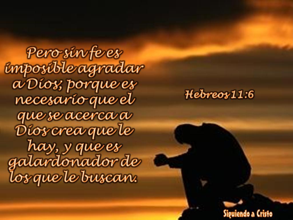 Sin Fe Es Imposible Agradar A Dios Congregacion Cristiana Biblica Gabitos 7507